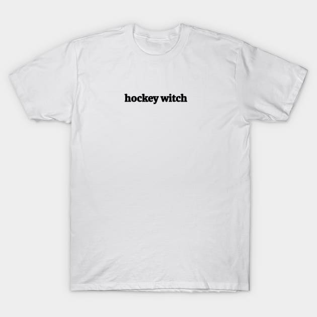 hockey witch T-Shirt by For Pucks Sake Podcast